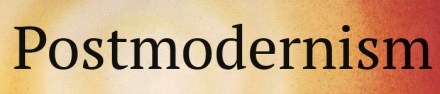 Postmodernism